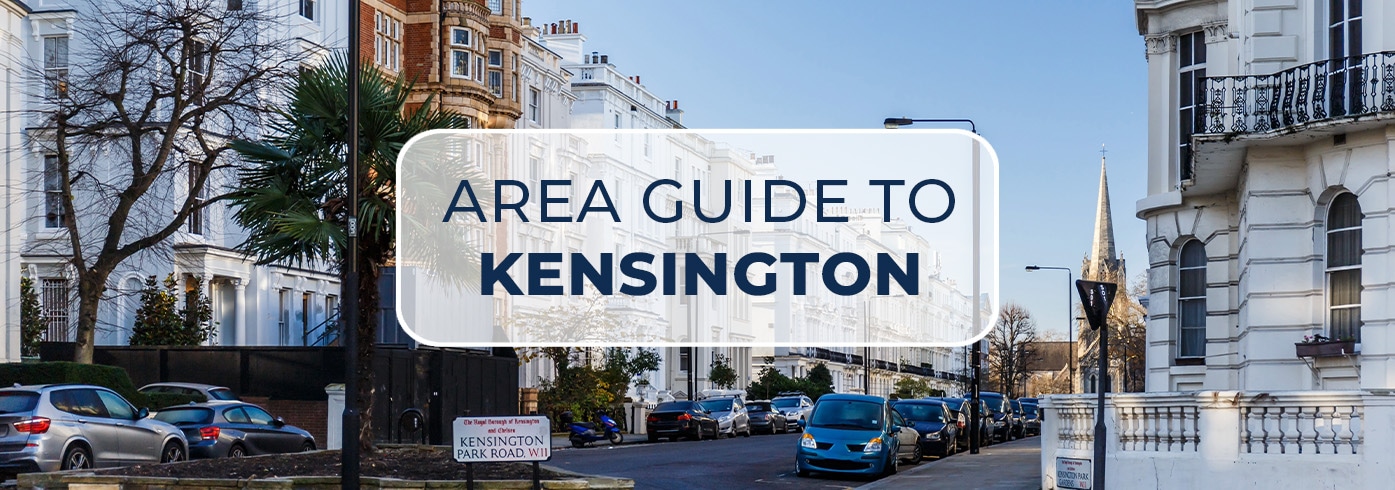 Auction House London’s Area Guide to Kensington